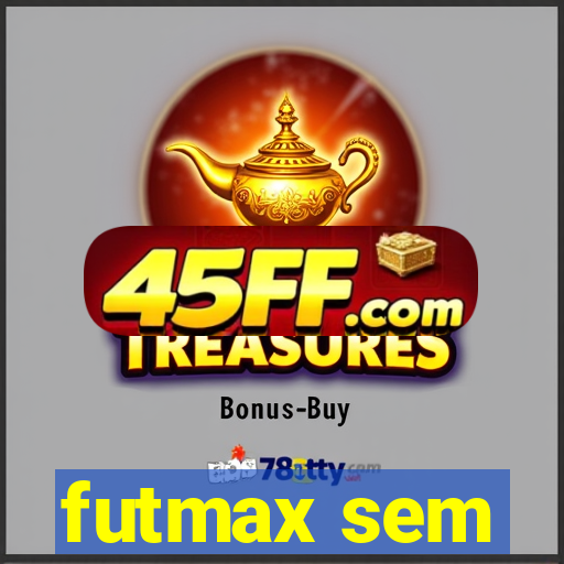 futmax sem